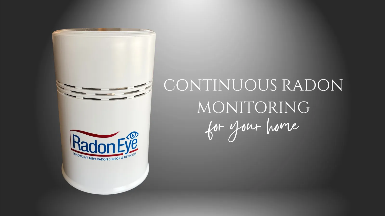 RadonEye continuous radon monitor with the words Continuous Radon Monitoring for Your Home